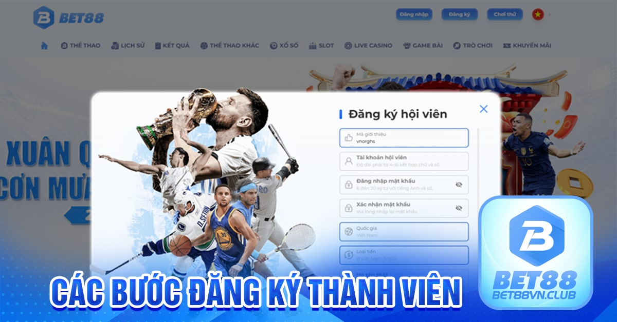 Thực hiện đăng ký tài khoản hội viên bet88 nhanh, miễn phí